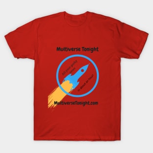 Multiverse Tonight Rocketship T-Shirt